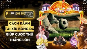 cach-danh-tai-xiu-bong-da-giup-cuoc-thu-thang-lon